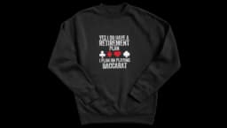 Retirement Plan Baccarat Print Sweatshirt - Black