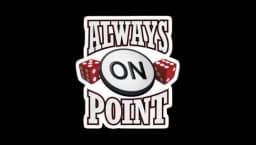 Craps Player Always On Point Sticker