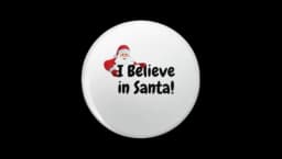 I Belive In Santa Pin
