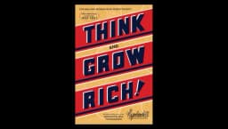 Think and Grow Rich