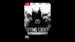 Dying Light Platinum Edition - Nintendo Switch