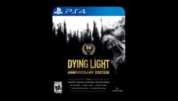Dying Light Anniversary Edition PS4