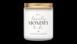 To A Mom To Be Loved Candle - Lavender Scent
