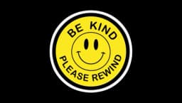 Be Kind Please Rewind Sticker